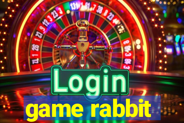 game rabbit