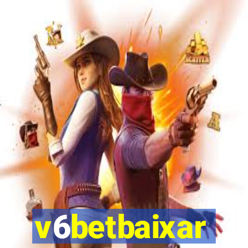 v6betbaixar