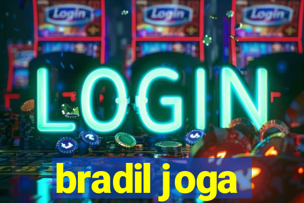 bradil joga