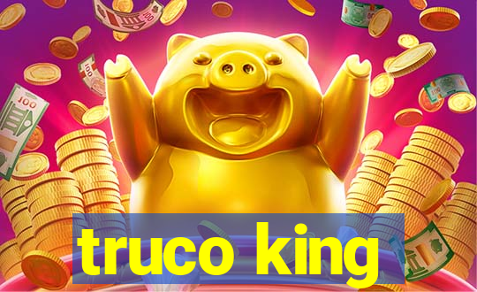 truco king