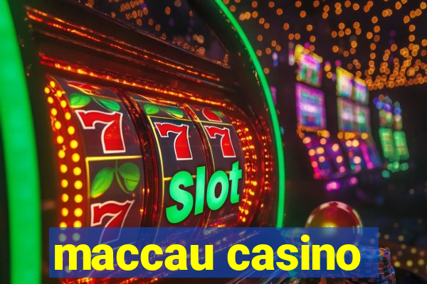 maccau casino