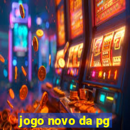 jogo novo da pg