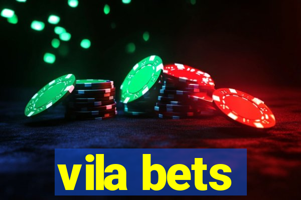 vila bets