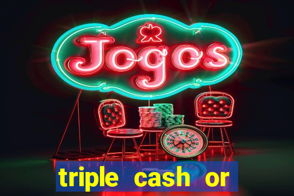 triple cash or crash slot