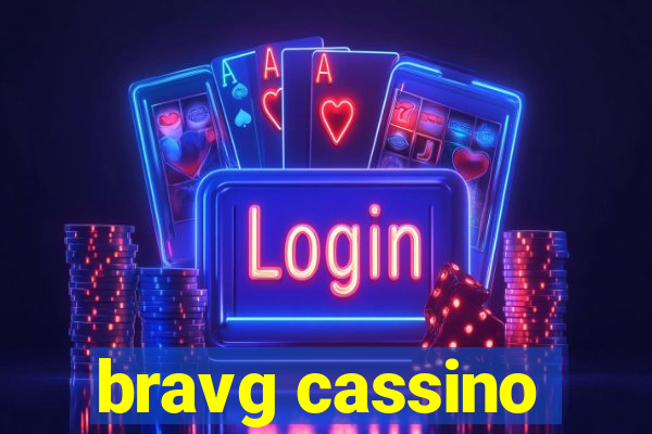 bravg cassino