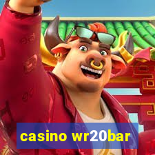 casino wr20bar