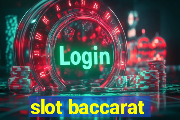 slot baccarat