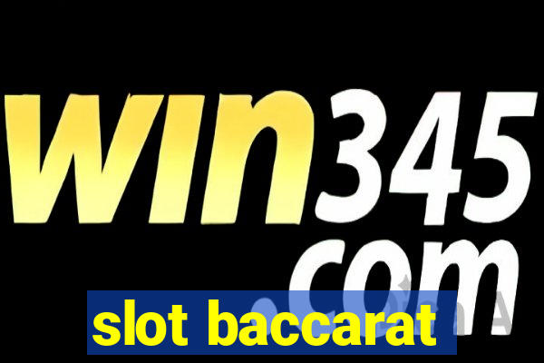 slot baccarat