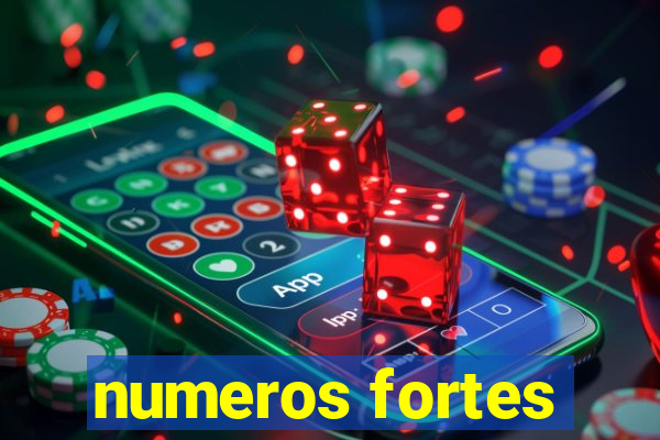 numeros fortes