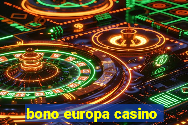 bono europa casino