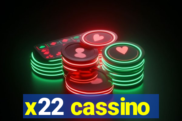 x22 cassino