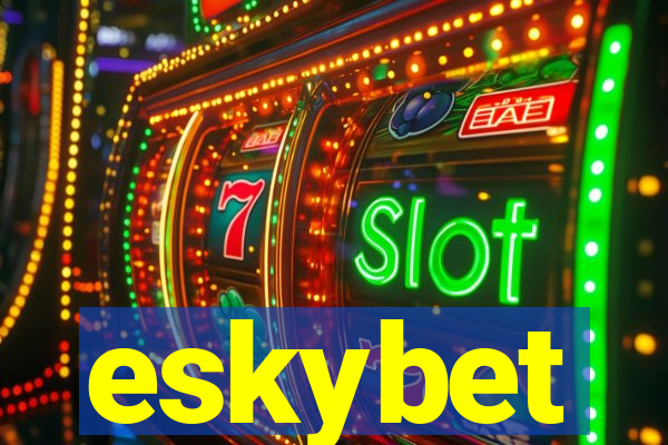 eskybet