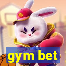 gym bet