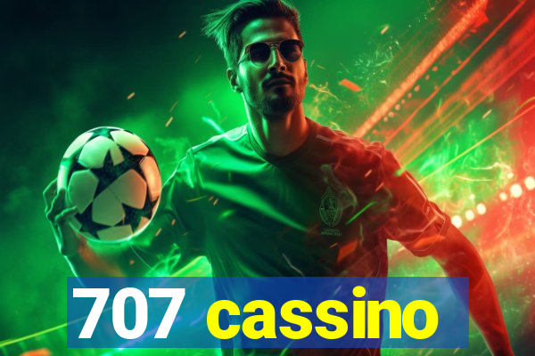 707 cassino