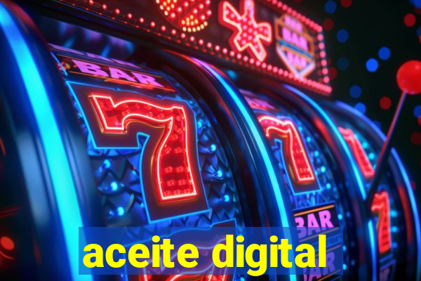 aceite digital