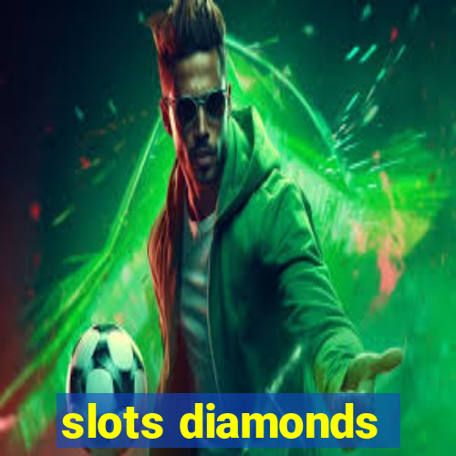 slots diamonds