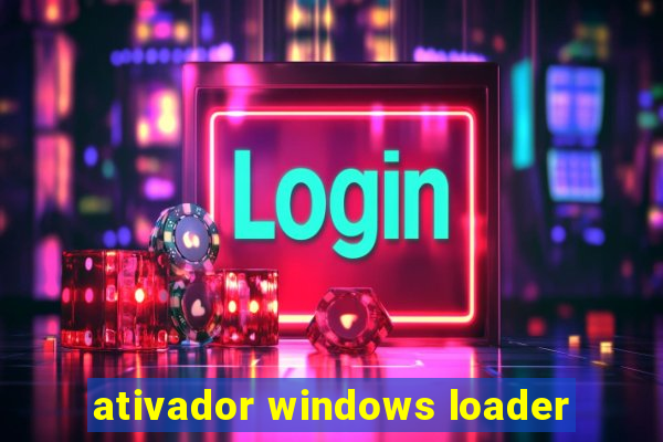 ativador windows loader