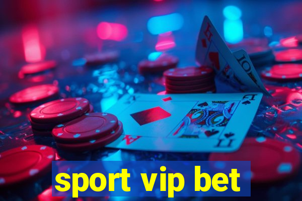 sport vip bet