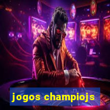 jogos champiojs