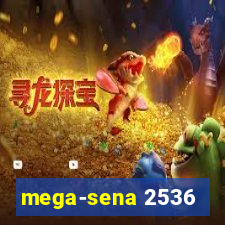 mega-sena 2536