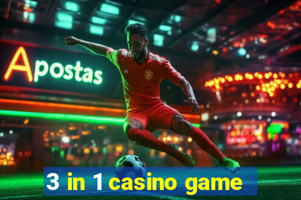 3 in 1 casino game