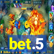 bet.5