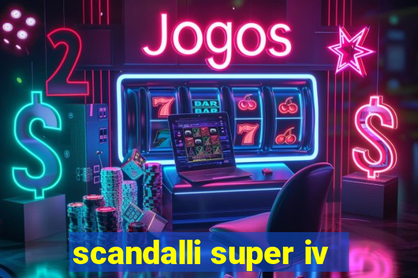 scandalli super iv