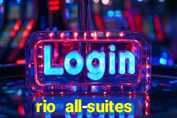 rio all-suites hotel and casino