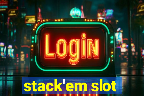 stack'em slot