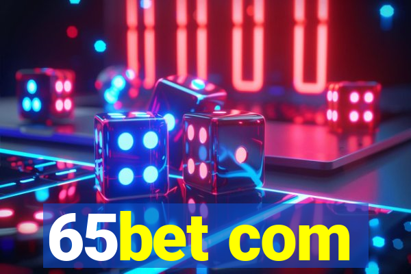 65bet com