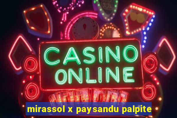 mirassol x paysandu palpite