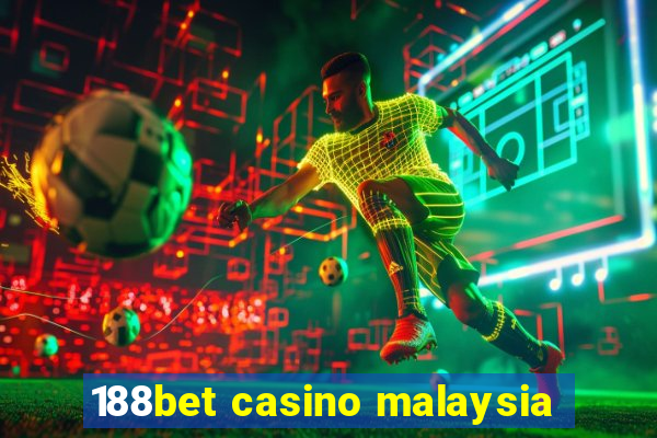 188bet casino malaysia