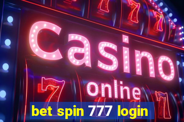 bet spin 777 login