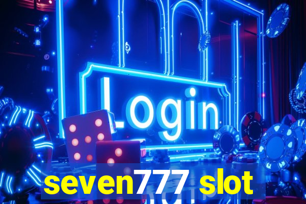 seven777 slot