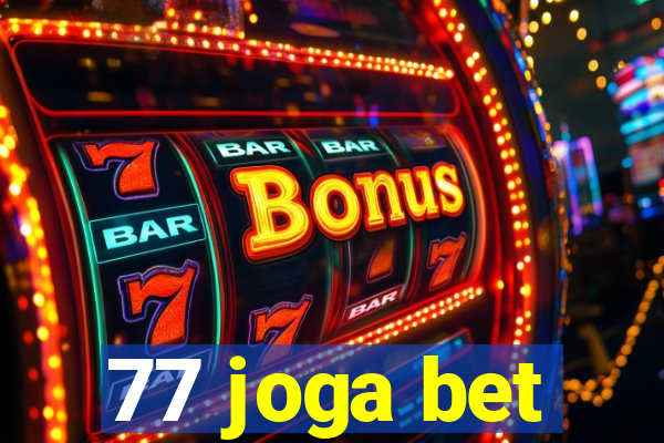 77 joga bet