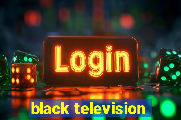 black television