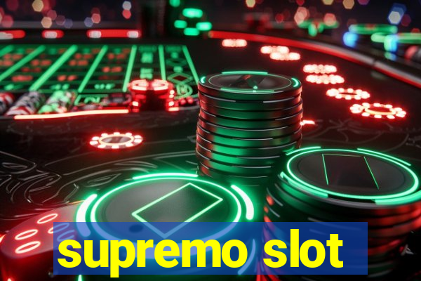 supremo slot