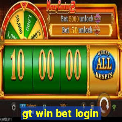 gt win bet login