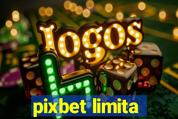 pixbet limita