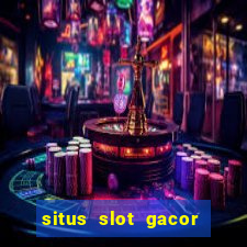 situs slot gacor garansi kekalahan 100