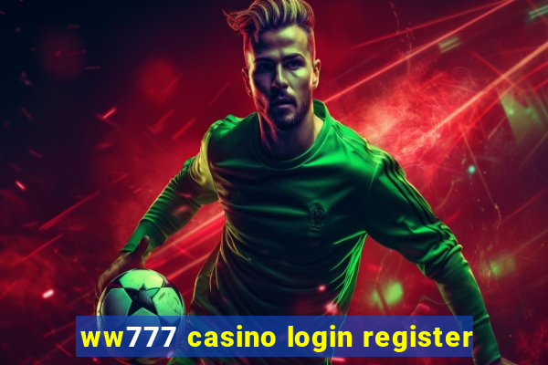 ww777 casino login register