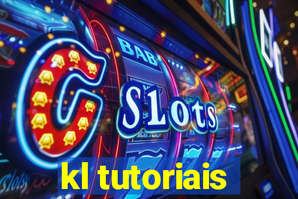 kl tutoriais