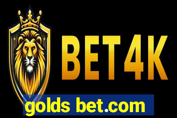 golds bet.com