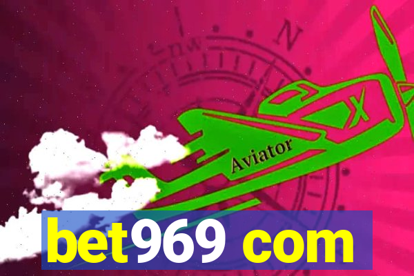 bet969 com