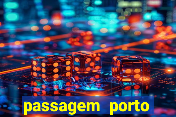 passagem porto alegre bahia