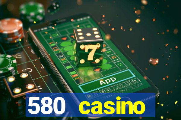 580 casino livermore ca