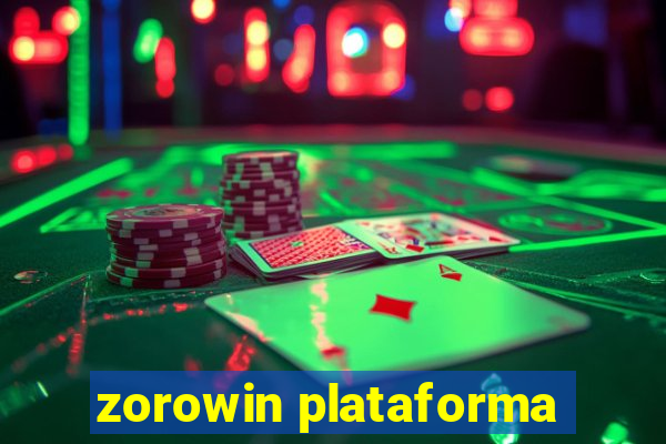 zorowin plataforma