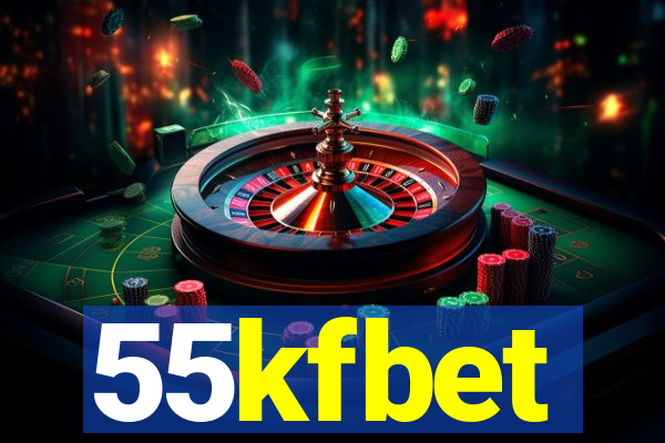 55kfbet