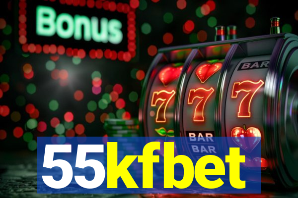 55kfbet