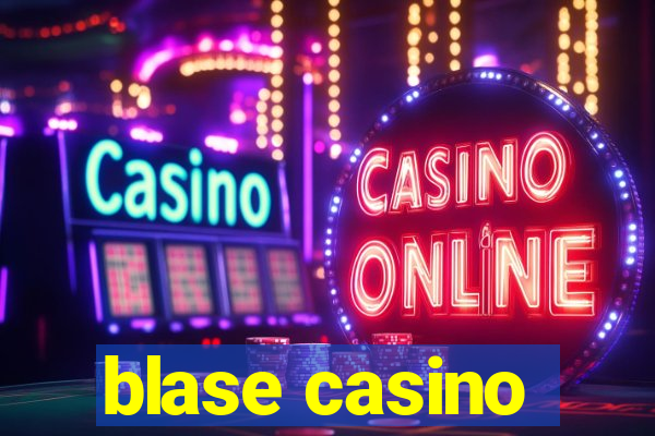 blase casino